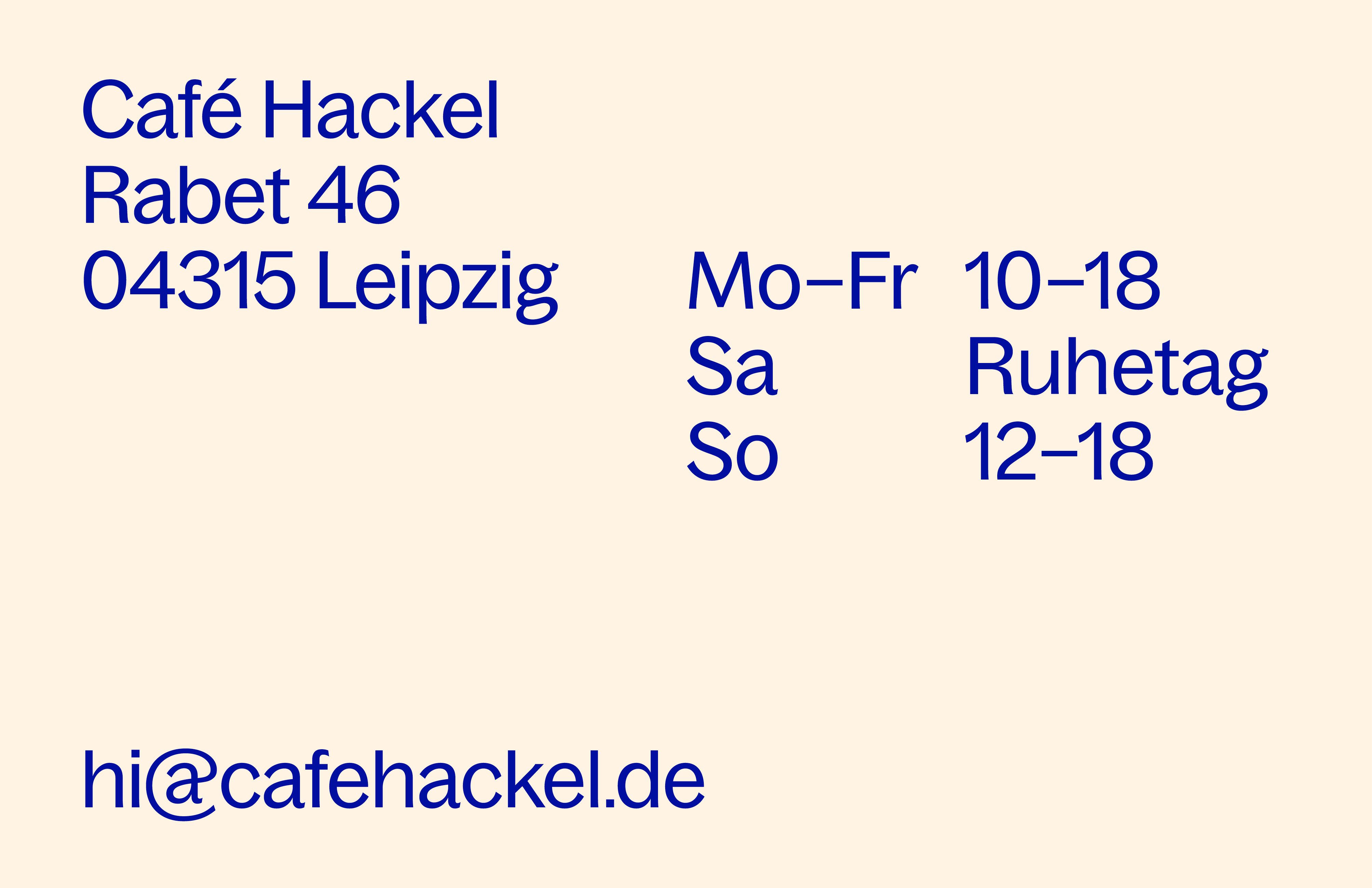 Café Hackel – Rabet 46 Mo-Fr 10:00-18:00